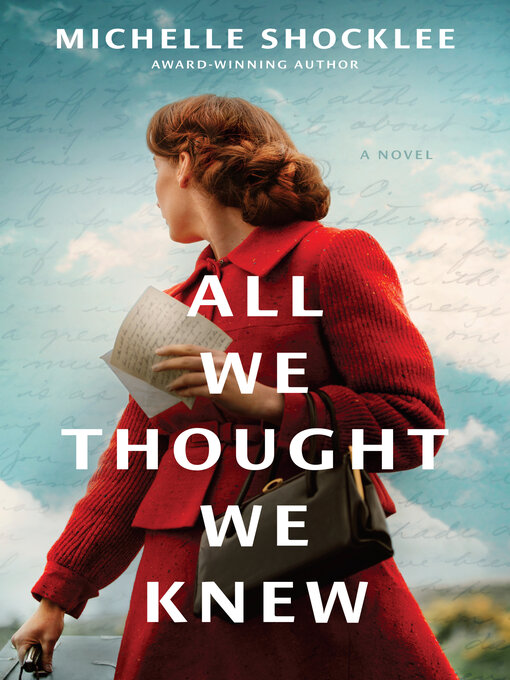 Title details for All We Thought We Knew by Michelle Shocklee - Wait list